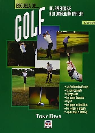 Portada de Escuela de Golf - del Aprendizaje a la Competicion Amateur