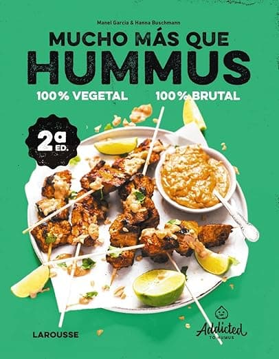 Portada de Mucho más que hummus. 100% vegetal (LAROUSSE - Libros Ilustrados/ Prácticos - Gastronomía)