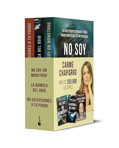 Portada de Pack Carme Chaparro: No soy un monstruo / La química del odio / No decepciones a tu padre (Novela)