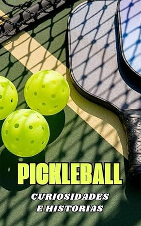 Portada de Pickleball : Curiosidades e Historias