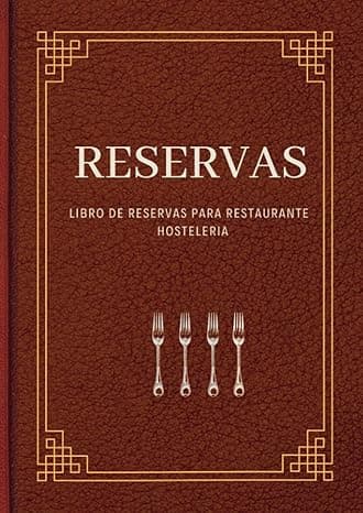 Portada de Libro de Reservas para Restaurante Hosteleria: Hosteleria: Organizador para las reservas de mesas o espacios. Diseñado para restaurantes, bares, ... establecimientos o servicios de restauración.