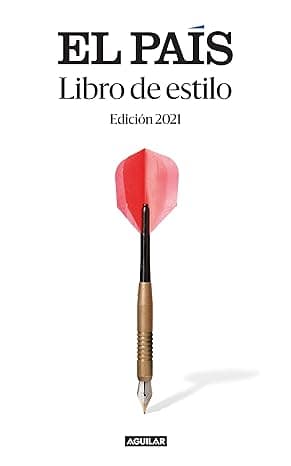 Portada de Libro de estilo El País: Una herramienta útil para los lectores; un manual imprescindible para periodist (Divulgación)