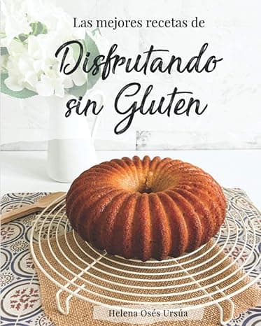 Portada de Las mejores recetas de Disfrutando sin Gluten