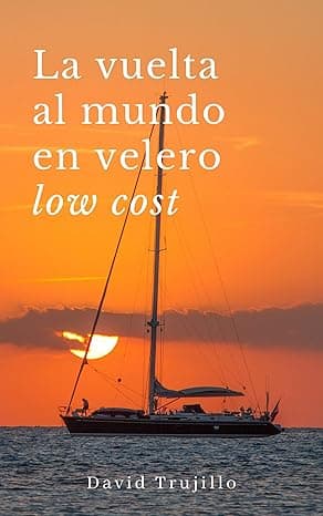 Portada de La vuelta al mundo en velero low cost