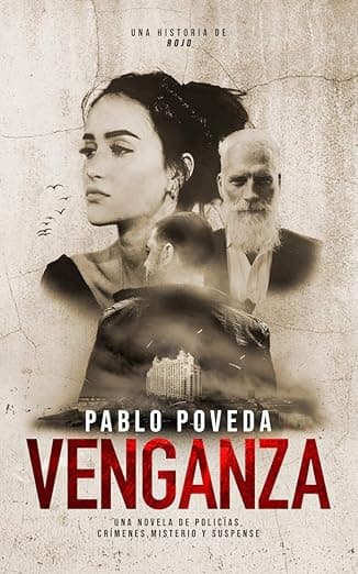 Portada de Venganza: una historia de Rojo: Una novela de policías, crímenes, misterio y suspense (Inspector Rojo Novela negra policíaca crimen y misterio nº 3)