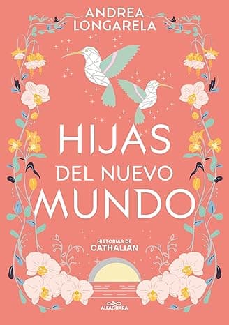 Portada de Hijas del nuevo mundo (Historias de Cathalian 3) (Sin límites)