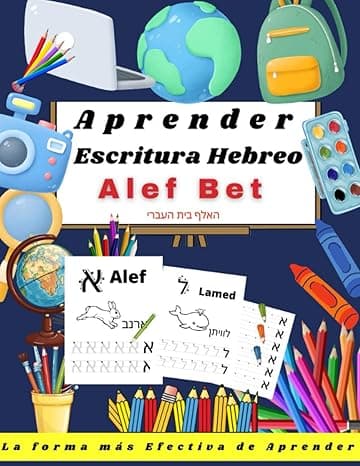 Portada de Aprender Hebreo Alef Bet: Libro de actividades para niños: Enseñe a sus hijos a dibujar letras . Aprende el alfabeto - Libro de escritura de jardín de infancia y vacaciones - Escuela primaria