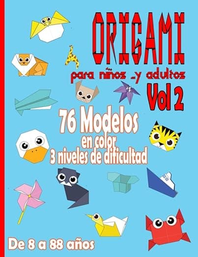 Portada de Origami para Niños … y Adultos Da 8 a 88 años | Vol 2: Manualidades Papiroflexia | juego papiroflexia para ninos