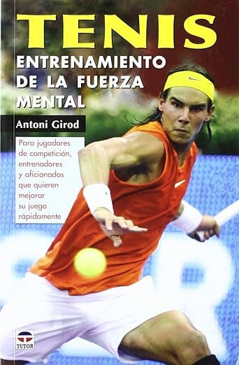 Portada de Tenis: Entrenamiento de La Fuerza Mental (DEPORTES)