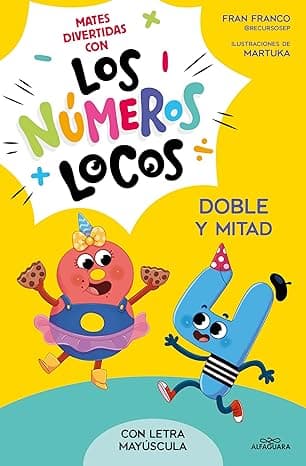 Portada de Los Números Locos 2 - Doble y mitad (con letra mayúscula) (Conteo y matemáticas)