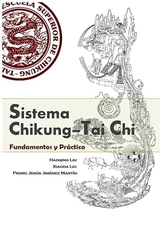 Portada de Sistema Chikung-Tai Chi: Fundamentos y Práctica