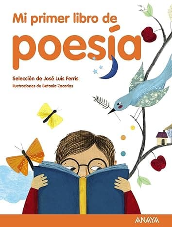 Portada de Mi primer libro de poesía: Selección de José Luis Ferris (LITERATURA INFANTIL - Mi Primer Libro)