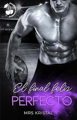 Portada de El final feliz perfecto: Romance deportivo new adult (Lincoln Tigers)