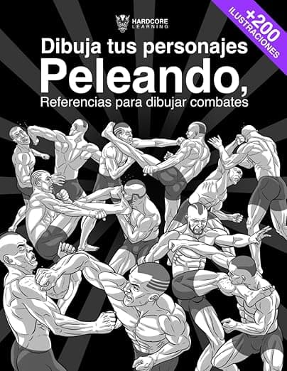 Portada de Dibuja tus personajes Peleando, Referencias para dibujar combates: Libro para artistas, aprende a dibujar a tus personajes practicando deportes de ... Comics y Manga (Anatomía para artistas)