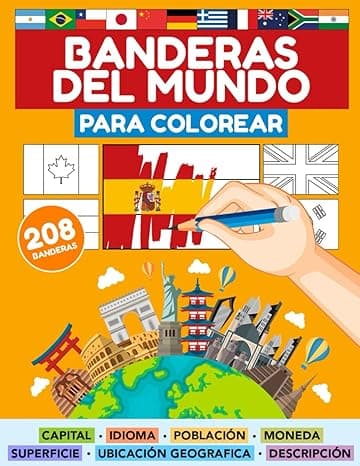 Portada de BANDERAS DEL MUNDO PARA COLOREAR (208 PAISES): Todos los Países, Capitales, Población, Monedas, Idiomas, Superficie y Banderas del mundo | Colorea las ... (Libros de Aprendizaje para niños en español)