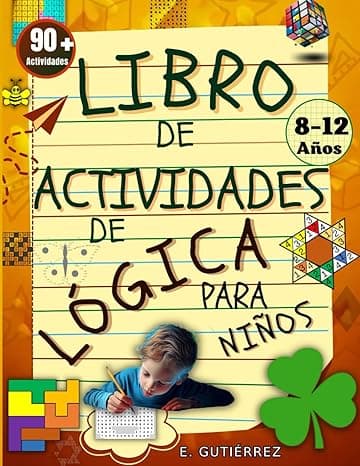 Portada de LIBRO DE ACTIVIDADES DE LOGICA PARA NIÑOS 8 A 12 AÑOS: Actividades divertidas desafiantes:razonamiento espacial, rompecabezas matemáticos,problemas de ... para dos juagadores(8,9,10,11,12años)