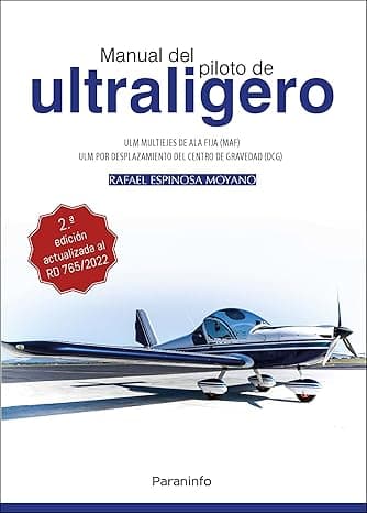 Portada de MANUAL DEL PILOTO DE ULTRALIGERO. ULM multiejes de ala fija. ULM por desplazamiento del centro de gravedad (DCG) 2.ª edición 2023 (Aeronáutica)