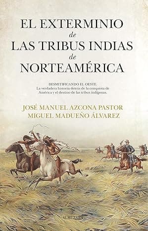 Portada de El exterminio de las tribus indias de Norteamérica