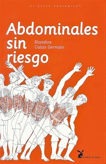 Portada de Abdominales sin riesgo (EL GESTO ANATOMICO)