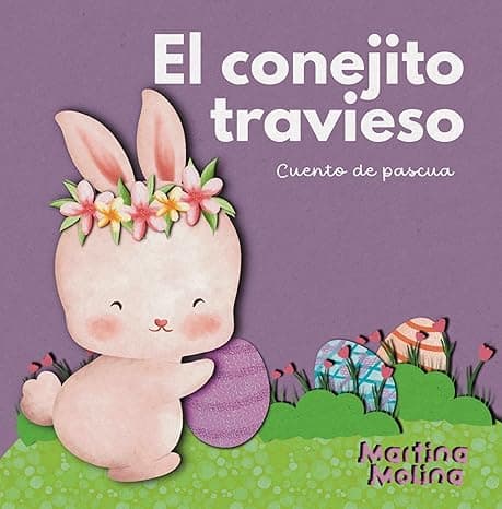 Portada de cuento de pascua, el conejito travieso: aprendemos a buscar huevos de pascua (libros para bebés de 0 a 3 años)