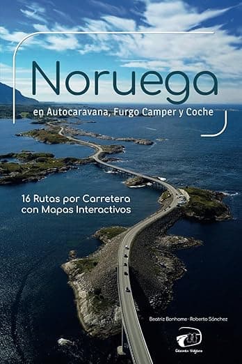 Portada de Noruega en Autocaravana, Furgo Camper y Coche: 16 Rutas por Carretera con Mapas Interactivos (El mundo por carretera con Germen Viajero)