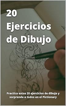 Portada de 20 ejercicios de dibujo: Practica estos 20 ejercicios de dibujo y sorprende a todos en el Pictionary