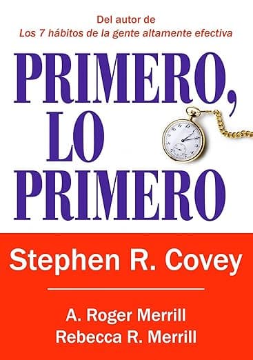 Portada de Primero, lo primero (Biblioteca Covey)