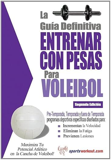 Portada de La guía definitiva - Entrenar con pesas para voleibol