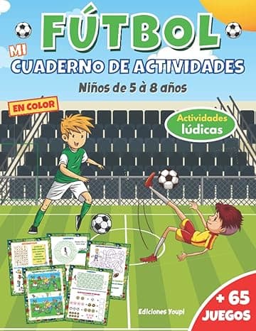 Portada de Mi cuaderno de actividades fútbol: Un libro en color para niños de 5 a 8 años | + 65 juegos y actividades: sopa de letras, laberintos, dibujos para ... historia del fútbol | Para niños y niñas