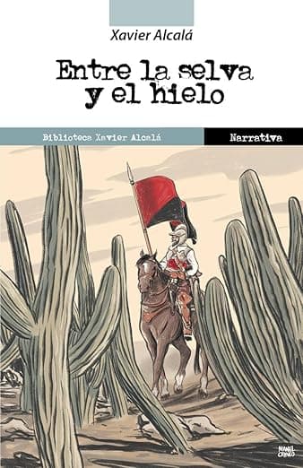 Portada de Entre la selva y el hielo (Argentina inmensa)