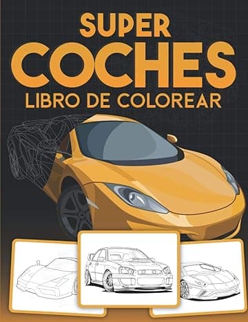 Portada de Super Coches Libro de Colorear: Grande con más de 90 Diseños de Carreras y Autos Deportivos Detallados y de alta Calidad