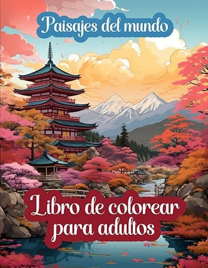 Portada de Libro de colorear para adultos: Paisajes del mundo