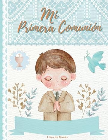 Portada de Libro de firmas Comunión niño: Personalizado -Para dedicatorias, álbum de fotos, 2 páginas de “ Lienzo huellas Comunión “ y espacio para anotar y pegar recuerdos