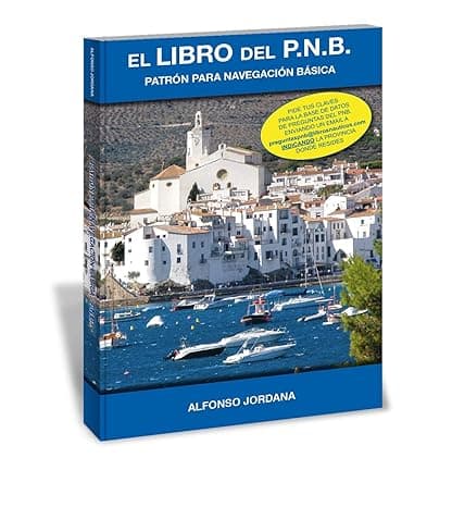 Portada de El Libro Del P.N.B. Patrón Para Navegación Básica (LIBROS NAUTICOS)