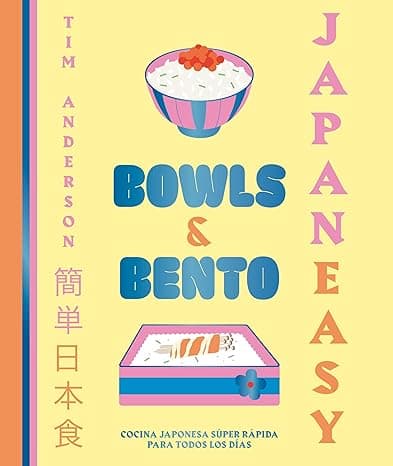 Portada de JapanEasy. Bowls and bento: Cocina japonesa súper rápida para todos los días (Gastronomía)