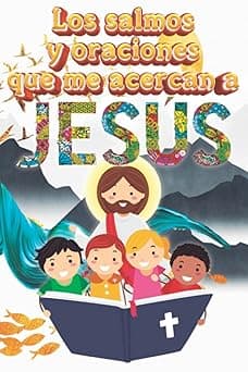 Portada de Los salmos y oraciones que me acercan a Jesús: Libreta con 100 páginas de renglones para regalo cristiano | Apuntes, pensamientos, rezos, agenda, ... | Un bonito cuaderno para adultos y niños