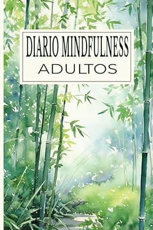 Portada de Diario Mindfulness Adultos: Explorando la Paz Interior para el Crecimiento Personal