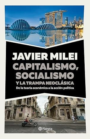 Portada de Capitalismo, socialismo y la trampa neoclásica: De la teoría económica a la acción política