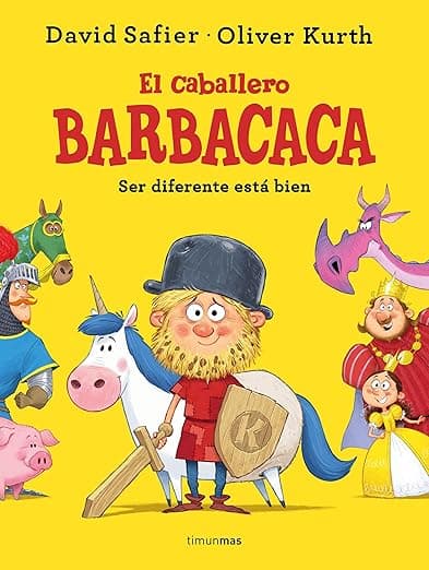 Portada de El caballero Barbacaca: Ser diferente está bien (Cuentos para regalar)