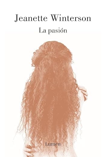 Portada de La pasión (Narrativa)