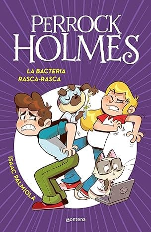 Portada de Perrock Holmes 20 - La bacteria Rasca-Rasca