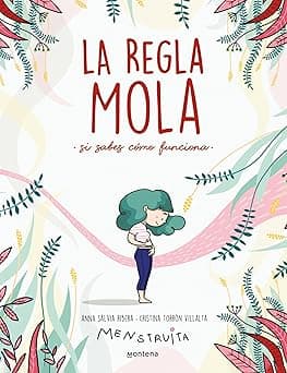 Portada de La regla mola (si sabes cómo funciona) (No ficción ilustrados) (Menstruita)