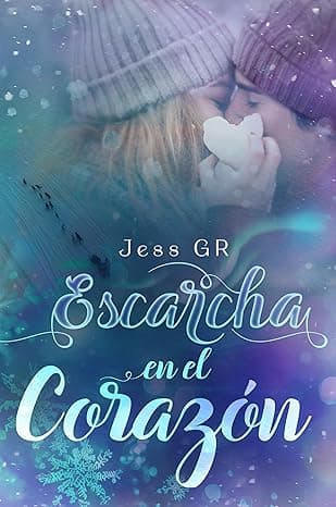 Portada de Escarcha en el corazón: Romance Invernal