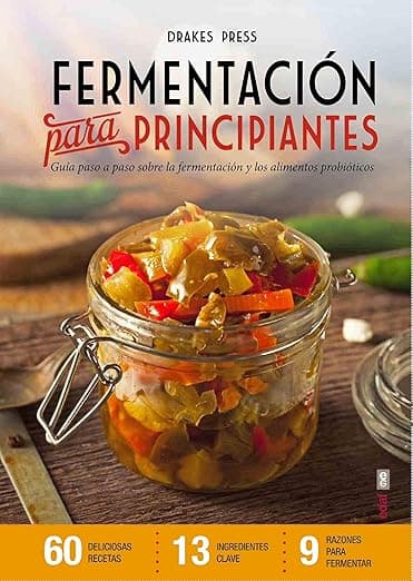 Portada de FERMENTACIÓN PARA PRINCIPIANTES. GUÍA PASO A PASO SOBRE FERMENTACIÓN Y ALIMENTOS PROBIÓTICOS (Plus Vitae)