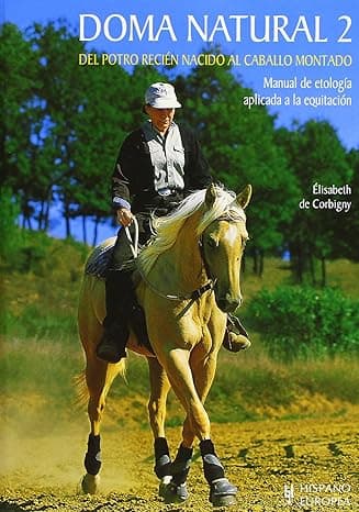 Portada de Doma natural 2. Del potro recién nacido al caballo montado (SIN COLECCION)