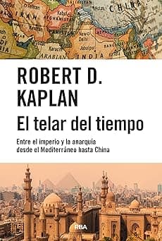 Portada de El telar del tiempo: Entre el imperio y la anarquía desde el Mediterráneo hasta China