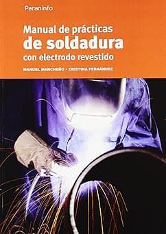 Portada de Manual de prácticas de soldadura con electrodo revestido (SIN COLECCION)