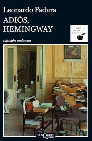 Portada de Adiós, Hemingway (Serie Mario Conde nº 5)