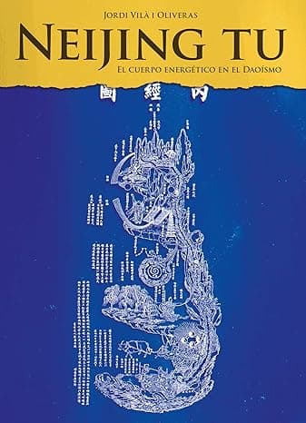 Portada de Neijing tu. El cuerpo energético en el daoísmo (SIN COLECCION)