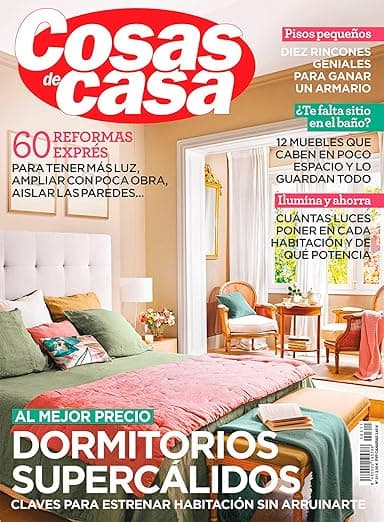 Portada de Cosas de Casa #311 | DORMITORIOS SUPERCÁLIDOS